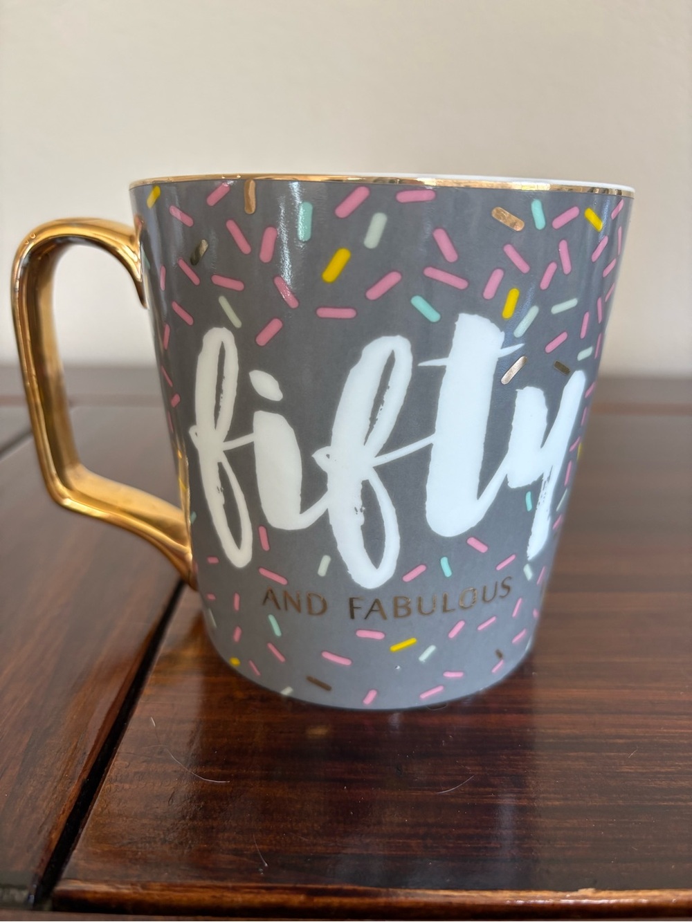 Fifty and Fabulous Gray Ceramic Mug with Gold Accent Handle